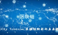 理解Parity Tokenim：区块链赋
