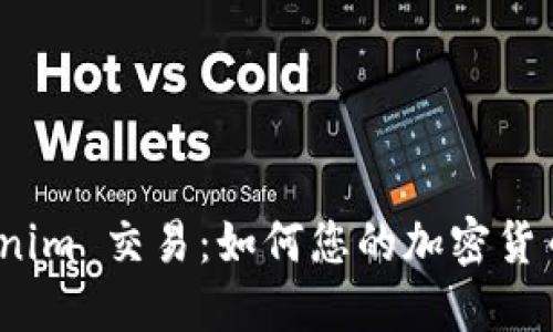 探索 Tokenim 交易：如何您的加密货币投资策略